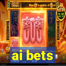 ai bets