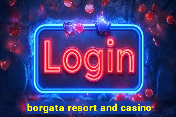 borgata resort and casino