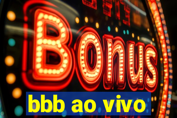 bbb ao vivo