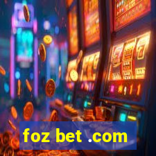 foz bet .com