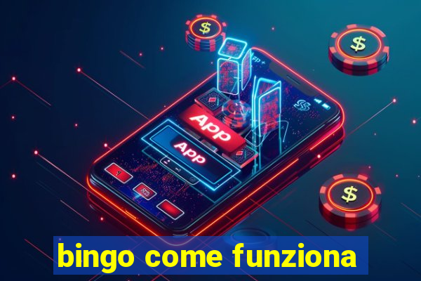 bingo come funziona