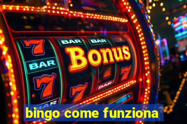 bingo come funziona