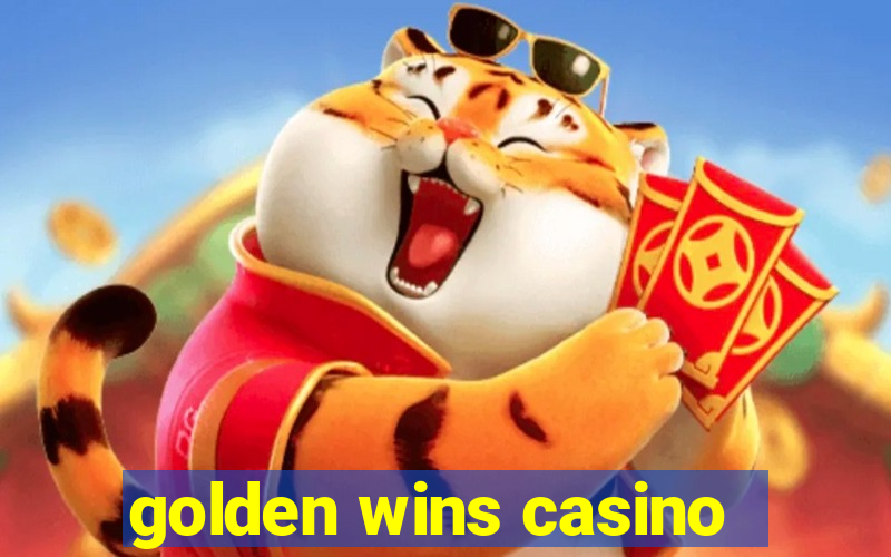 golden wins casino