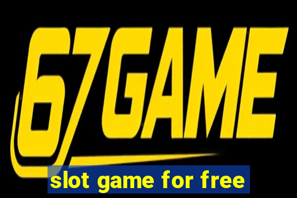 slot game for free