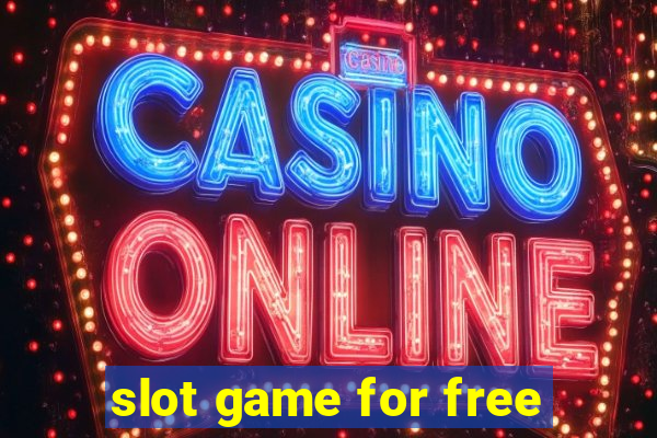 slot game for free