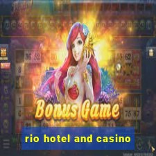 rio hotel and casino