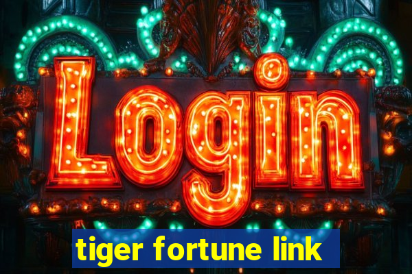 tiger fortune link