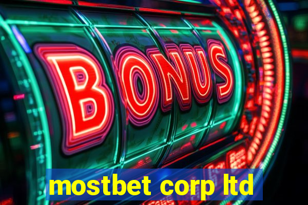 mostbet corp ltd