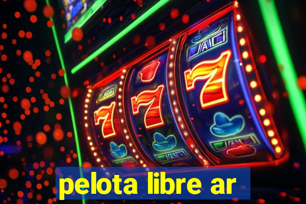 pelota libre ar