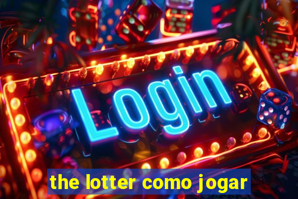 the lotter como jogar