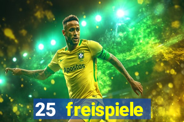 25 freispiele online casino