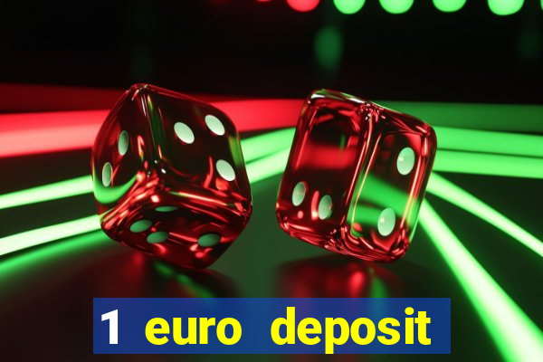 1 euro deposit casino 2020