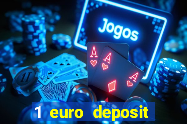 1 euro deposit casino 2020