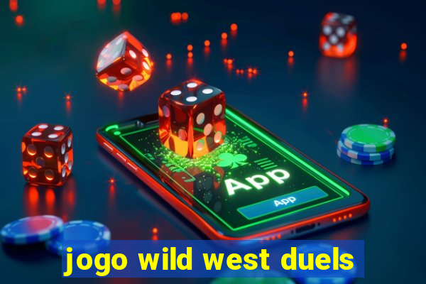 jogo wild west duels