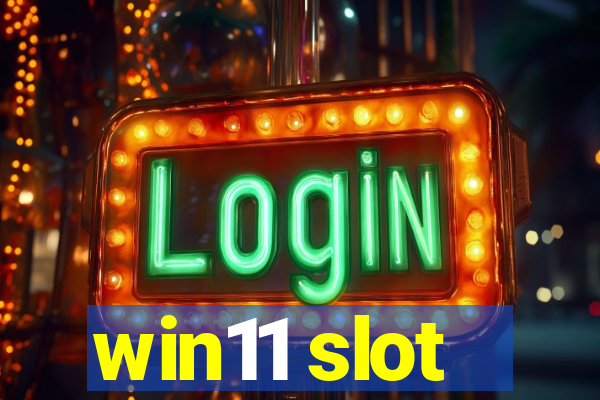 win11 slot