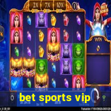 bet sports vip