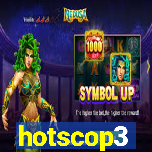 hotscop3