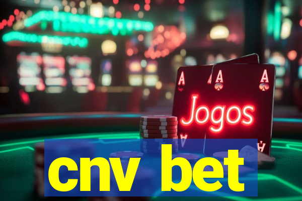 cnv bet