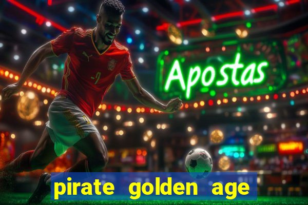 pirate golden age slot free play