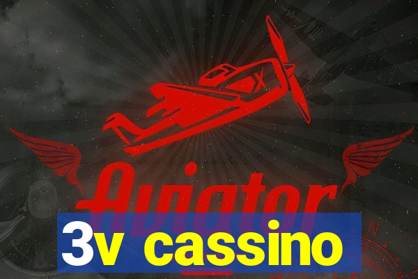 3v cassino