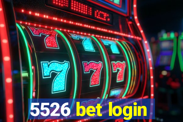 5526 bet login