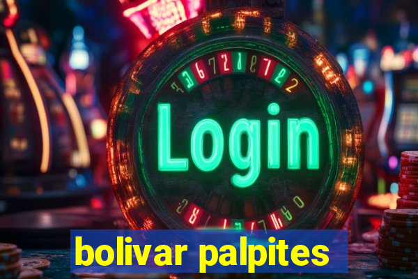 bolivar palpites