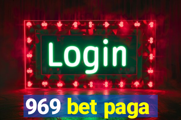 969 bet paga