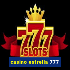 casino estrella 777