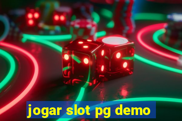 jogar slot pg demo