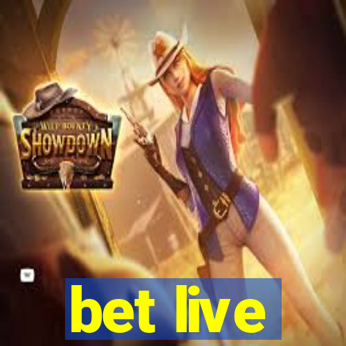 bet live