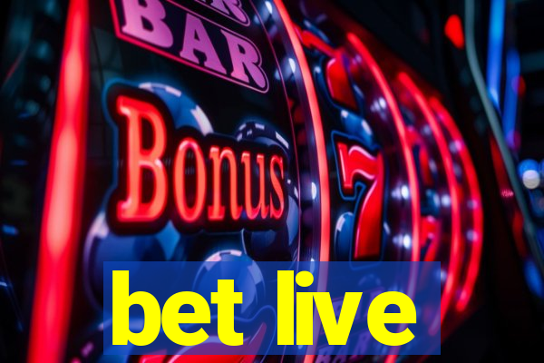 bet live