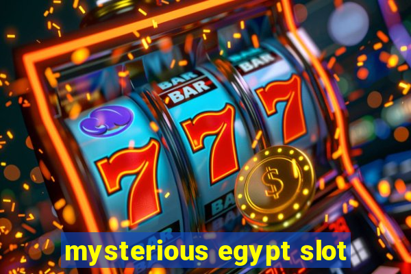 mysterious egypt slot