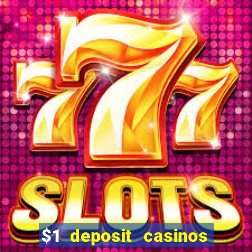 $1 deposit casinos nz players