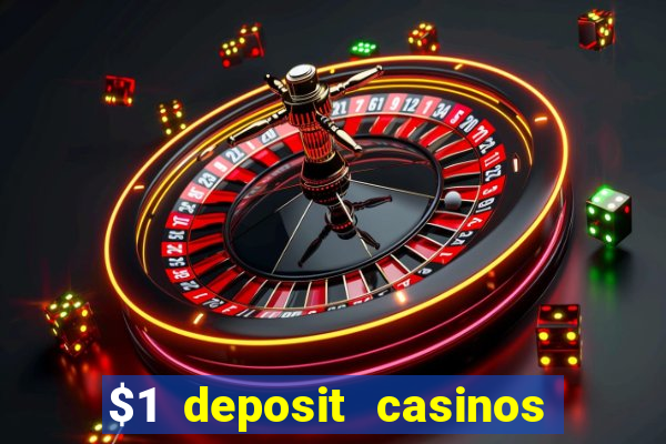 $1 deposit casinos nz players