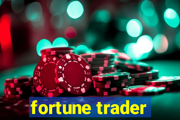 fortune trader