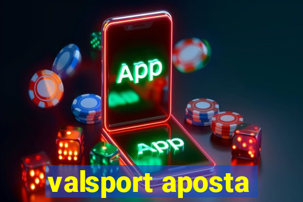 valsport aposta