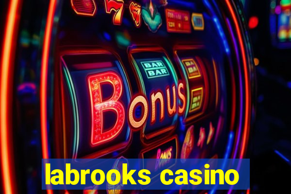 labrooks casino