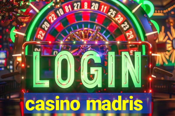 casino madris