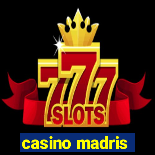 casino madris