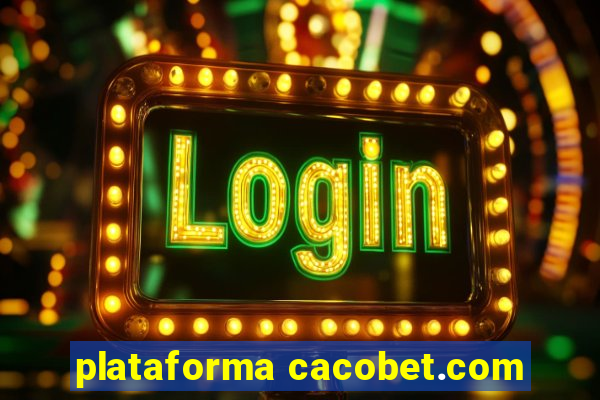 plataforma cacobet.com