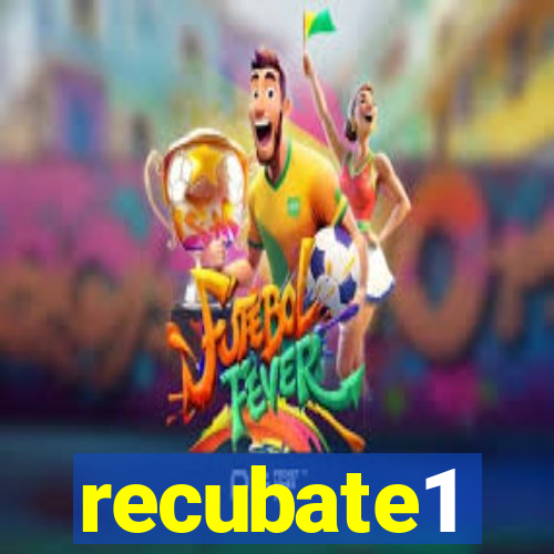 recubate1