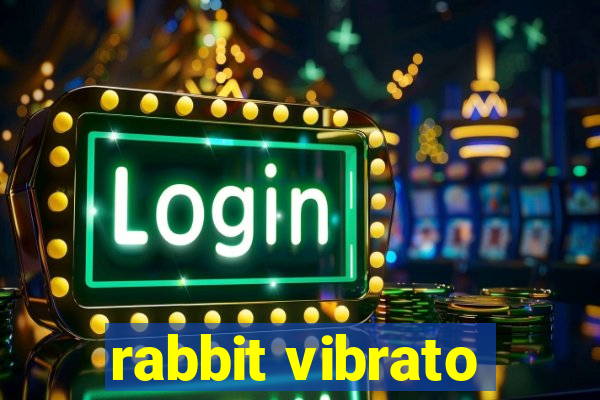 rabbit vibrato