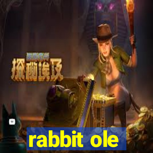 rabbit ole