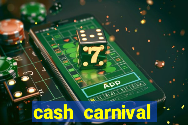 cash carnival casino slots