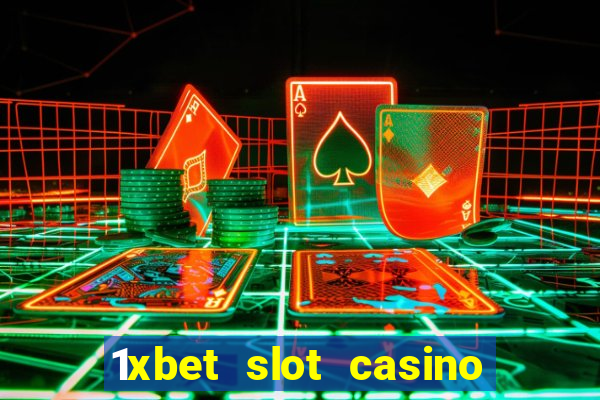 1xbet slot casino online free