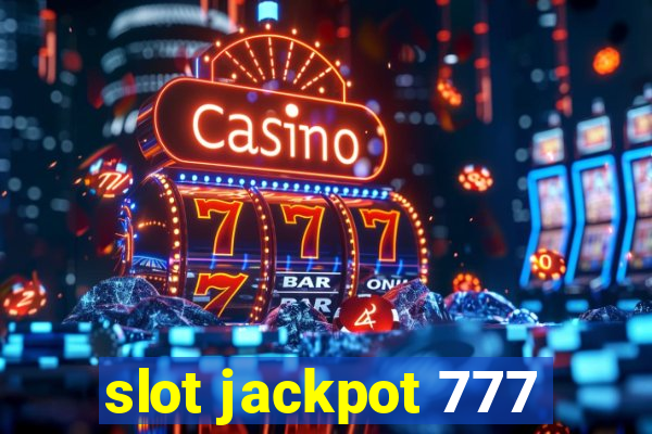 slot jackpot 777