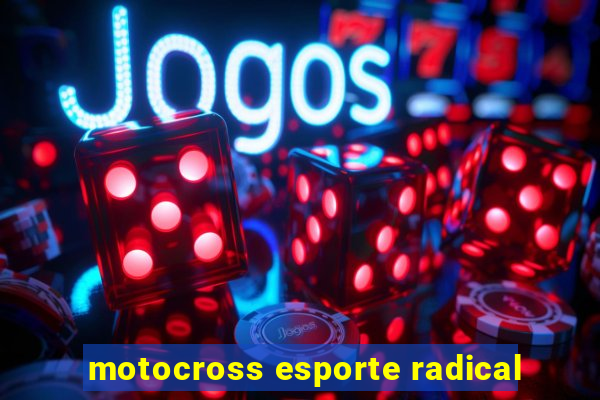 motocross esporte radical