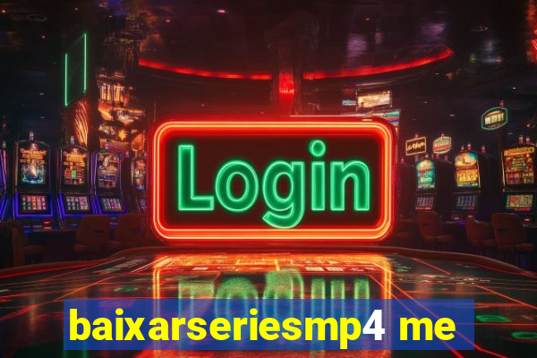 baixarseriesmp4 me