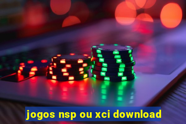 jogos nsp ou xci download