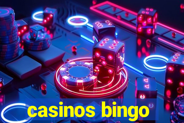 casinos bingo